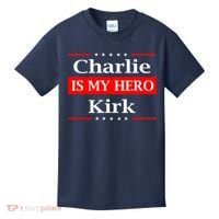 Charlie Kirk Is My Hero Pray Tribute Justice Kids T-Shirt thumb 0