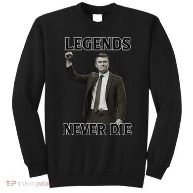 Charlie Kirk Legends Never Die Sweatshirt