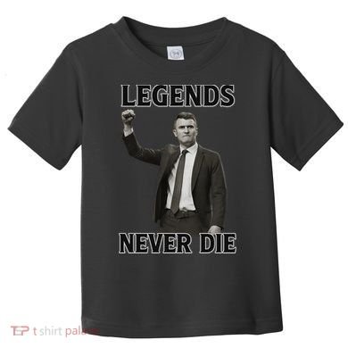 Charlie Kirk Legends Never Die Toddler T-Shirt