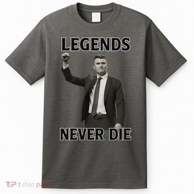Charlie Kirk Legends Never Die T-Shirt