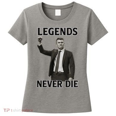 Charlie Kirk Legends Never Die Women's T-Shirt
