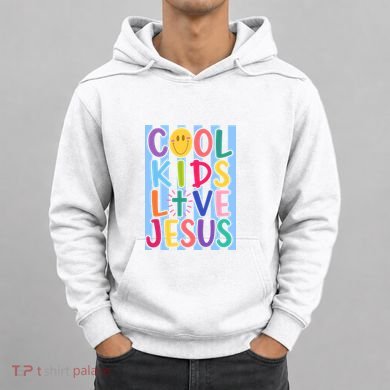 Cool Kids Love Jesus Hoodie