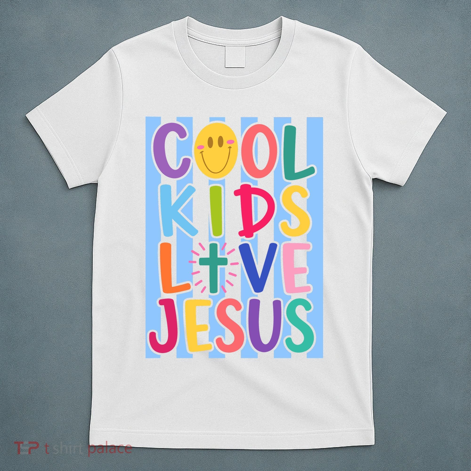 Cool Kids Love Jesus T-Shirt