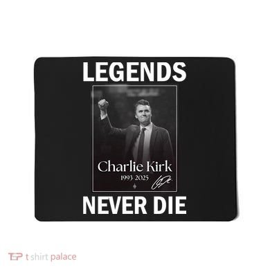 Charlie Kirk Legends Never Die Signature Mousepad