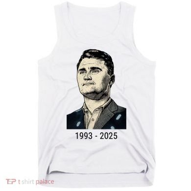 Charlie Kirk Memorial 1993-2025 Rest In Peace RIP Tank Top