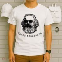 Cool Karl Marx Funny Socialism Class Dismissed T-Shirt thumb 6