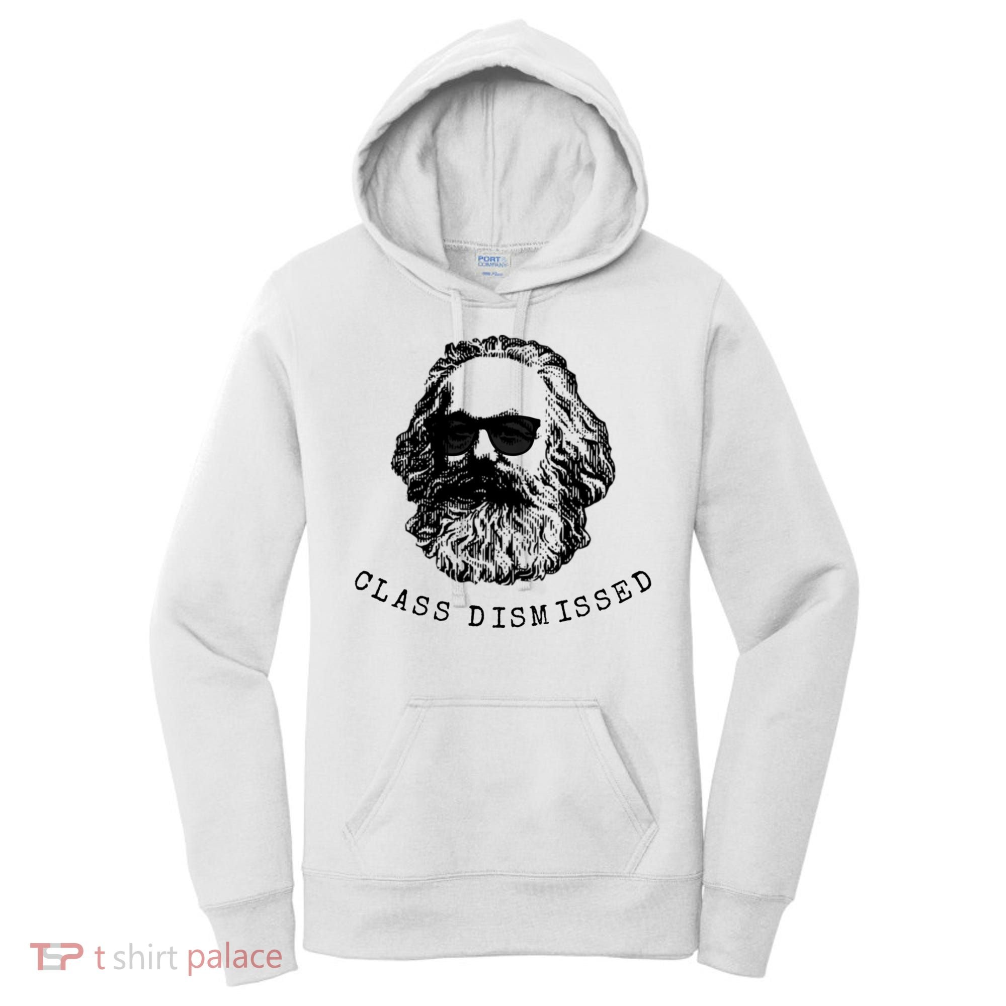 Cool Karl Marx Funny Socialism Class Dismissed Women's Hoodie