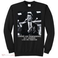 Charlie Kirk Memorial Heroes Are Remembered Sweatshirt thumb 0