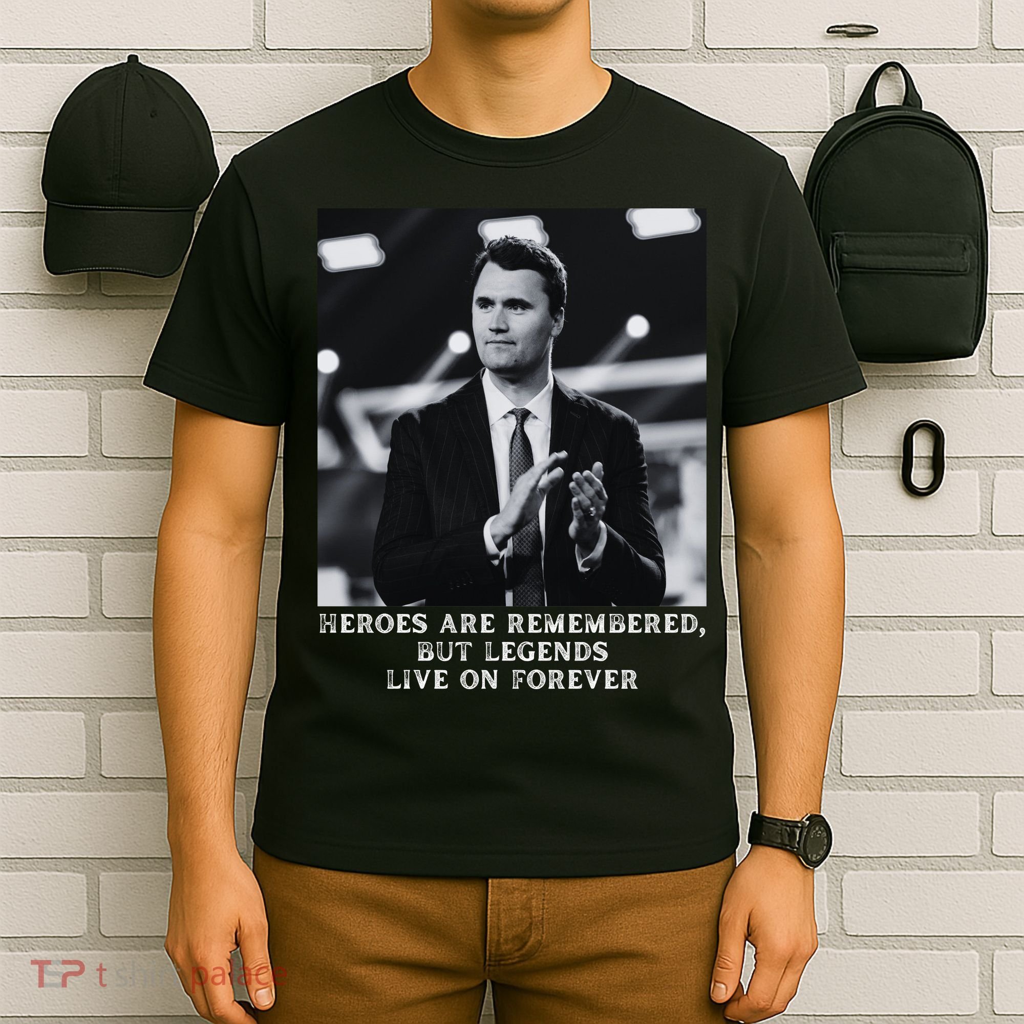 Charlie Kirk Memorial Heroes Are Remembered T-Shirt