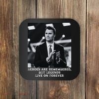 Charlie Kirk Memorial Heroes Are Remembered Coaster thumb 0