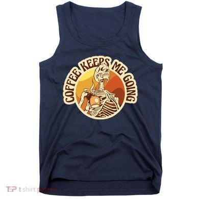 Coffee Keeps Me Going Skeleton Retro Sunset Tank Top