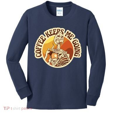 Coffee Keeps Me Going Skeleton Retro Sunset Kids Long Sleeve Shirt