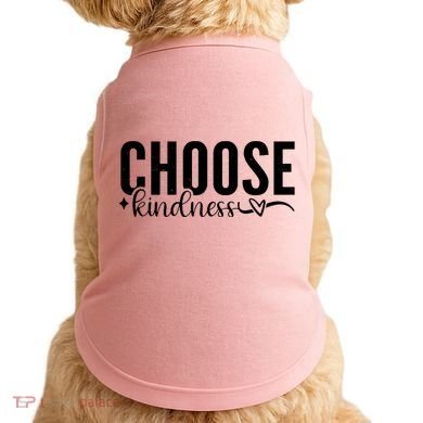 Choose Kindness Positive Quote Doggie Tank
