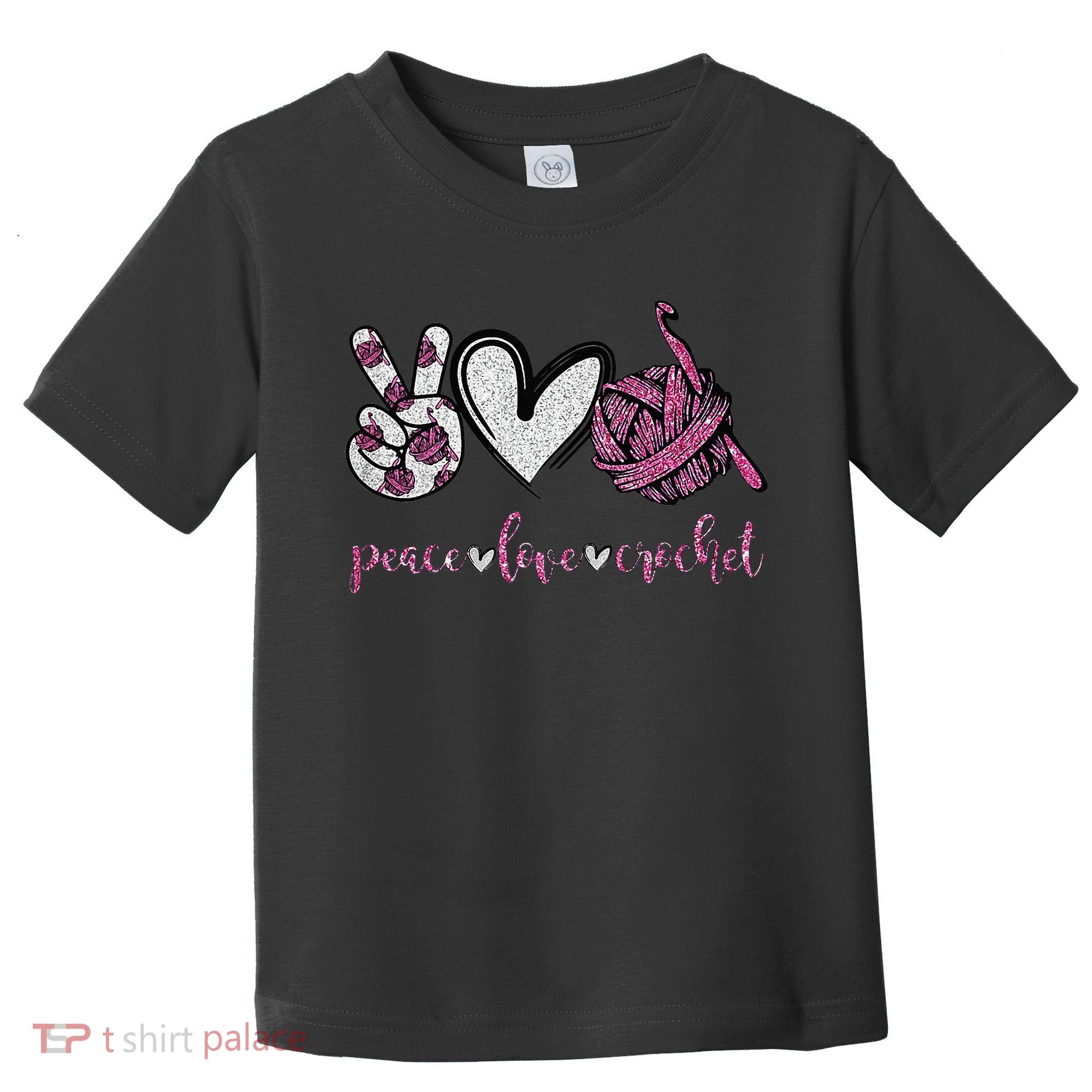 Crochet Knitting Peace Love Crochet Funny Crocheting Toddler T-Shirt