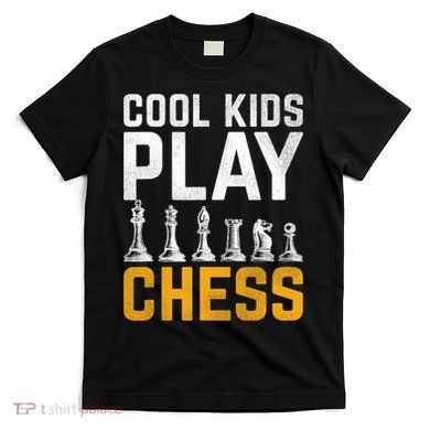 Cool Kids Play Chess Gift T-Shirt
