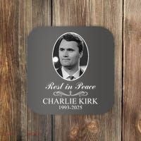 Charlie Kirk Rest In Peace  Memorial Tribute In Loving Memory Coaster thumb 0