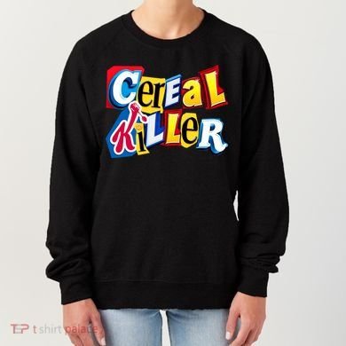 Cereal Killer Ransom Note Premium Women's Sweatshirt