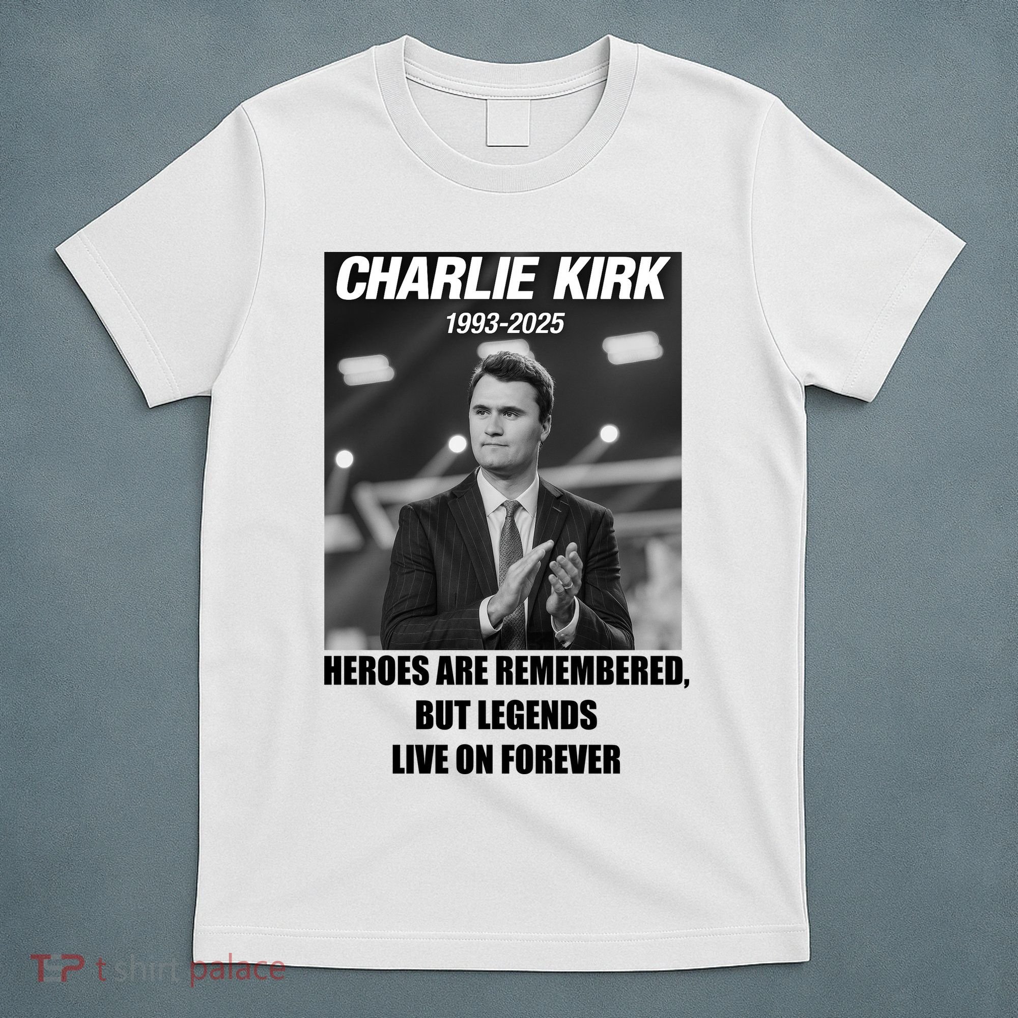 Charlie Kirk Rest In Peace RIP Tribute Memorial MAGA T-Shirt