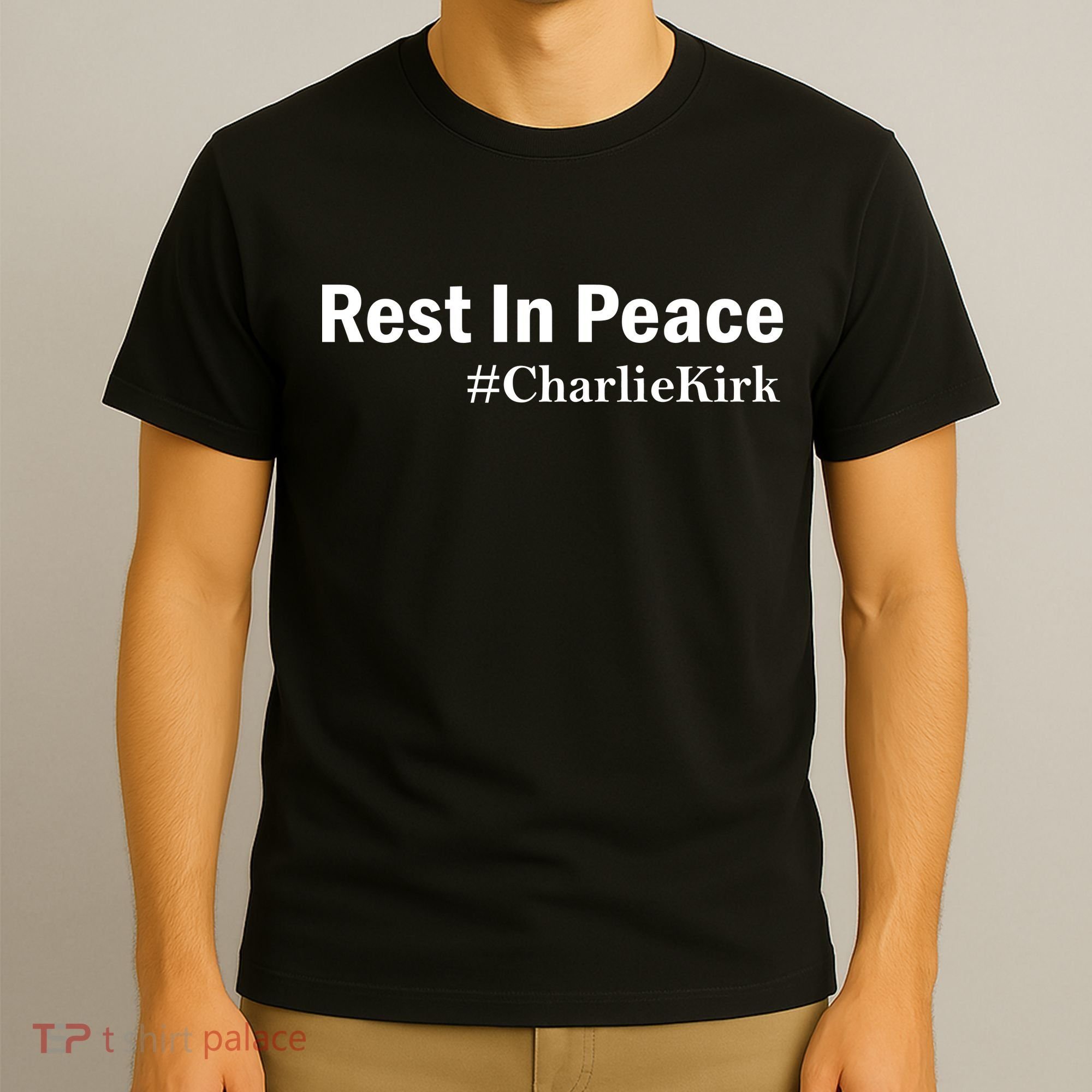Charlie Kirk Rest In Peace T-Shirt