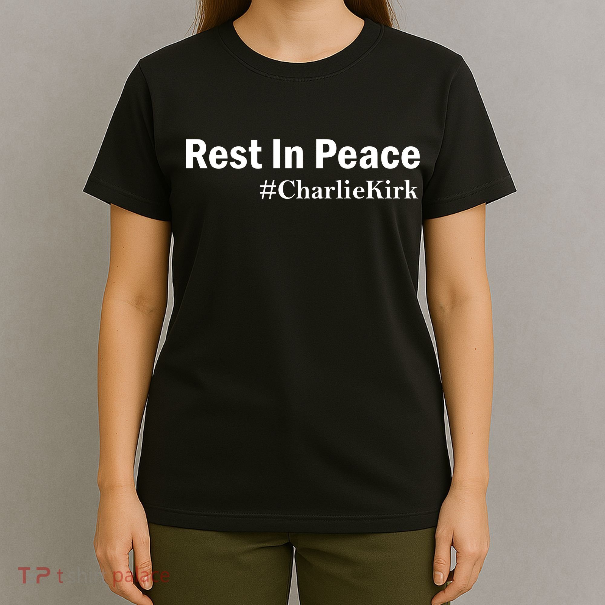 Charlie Kirk Rest In Peace T-Shirt