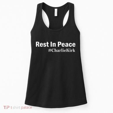 Charlie Kirk Rest In Peace Women's Tank Top