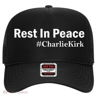 Charlie Kirk Rest In Peace Hat