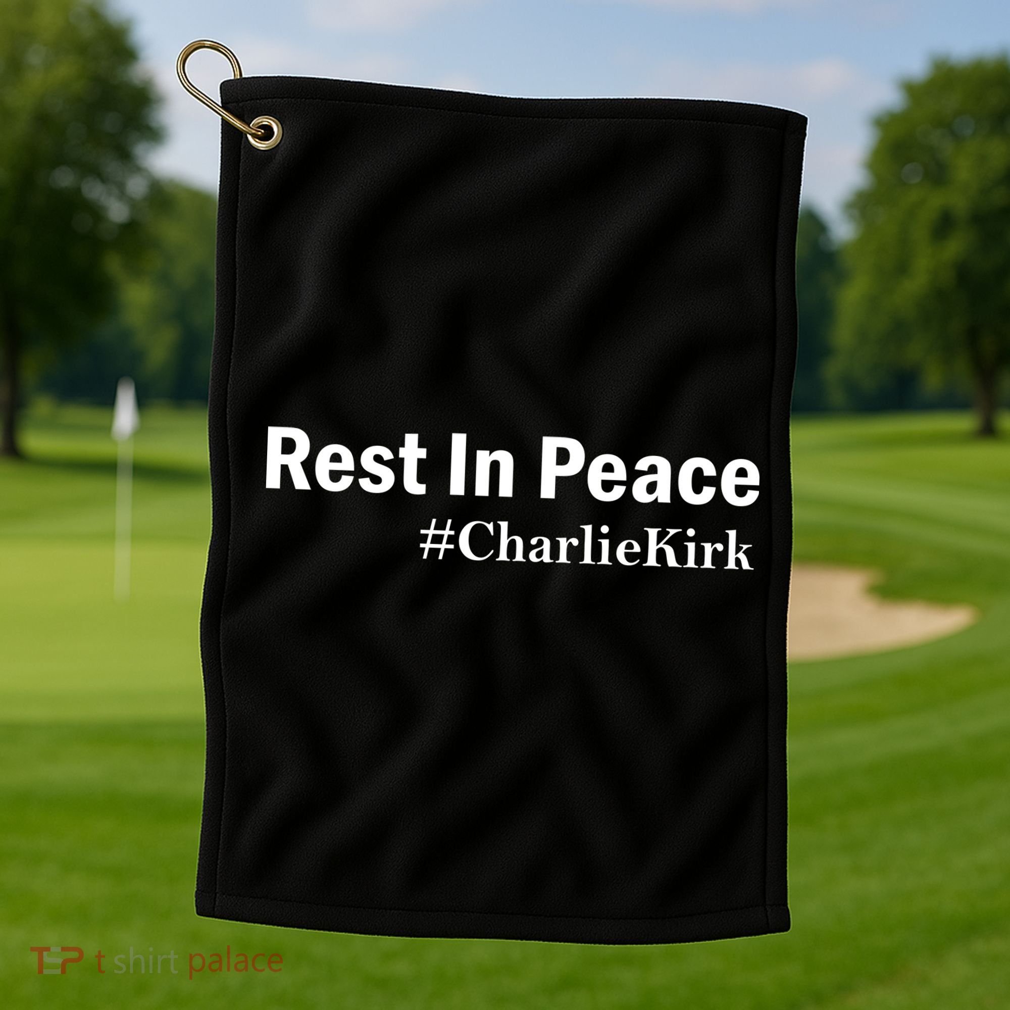 Charlie Kirk Rest In Peace Golf Towel