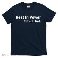 Charlie Kirk Rest In Power T-Shirt thumb 0