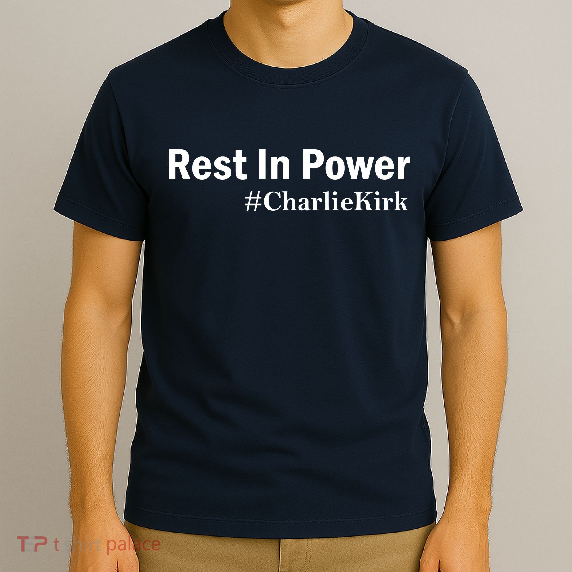 Charlie Kirk Rest In Power T-Shirt