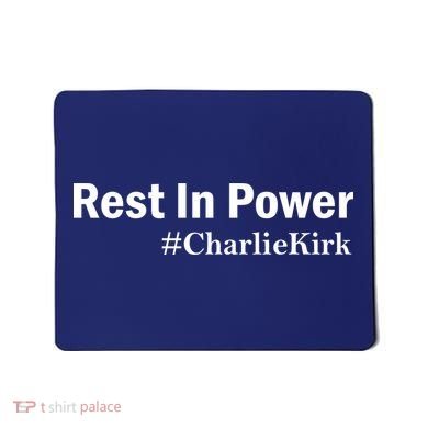 Charlie Kirk Rest In Power Mousepad