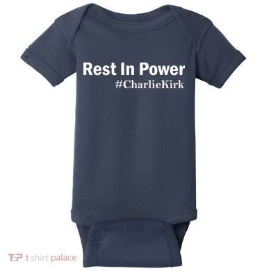 Charlie Kirk Rest In Power Baby Bodysuit