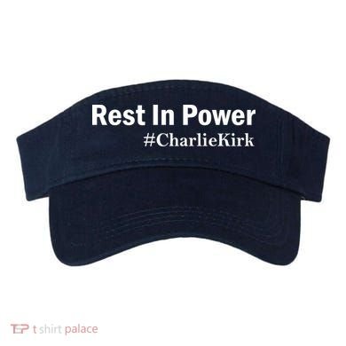Charlie Kirk Rest In Power Visor