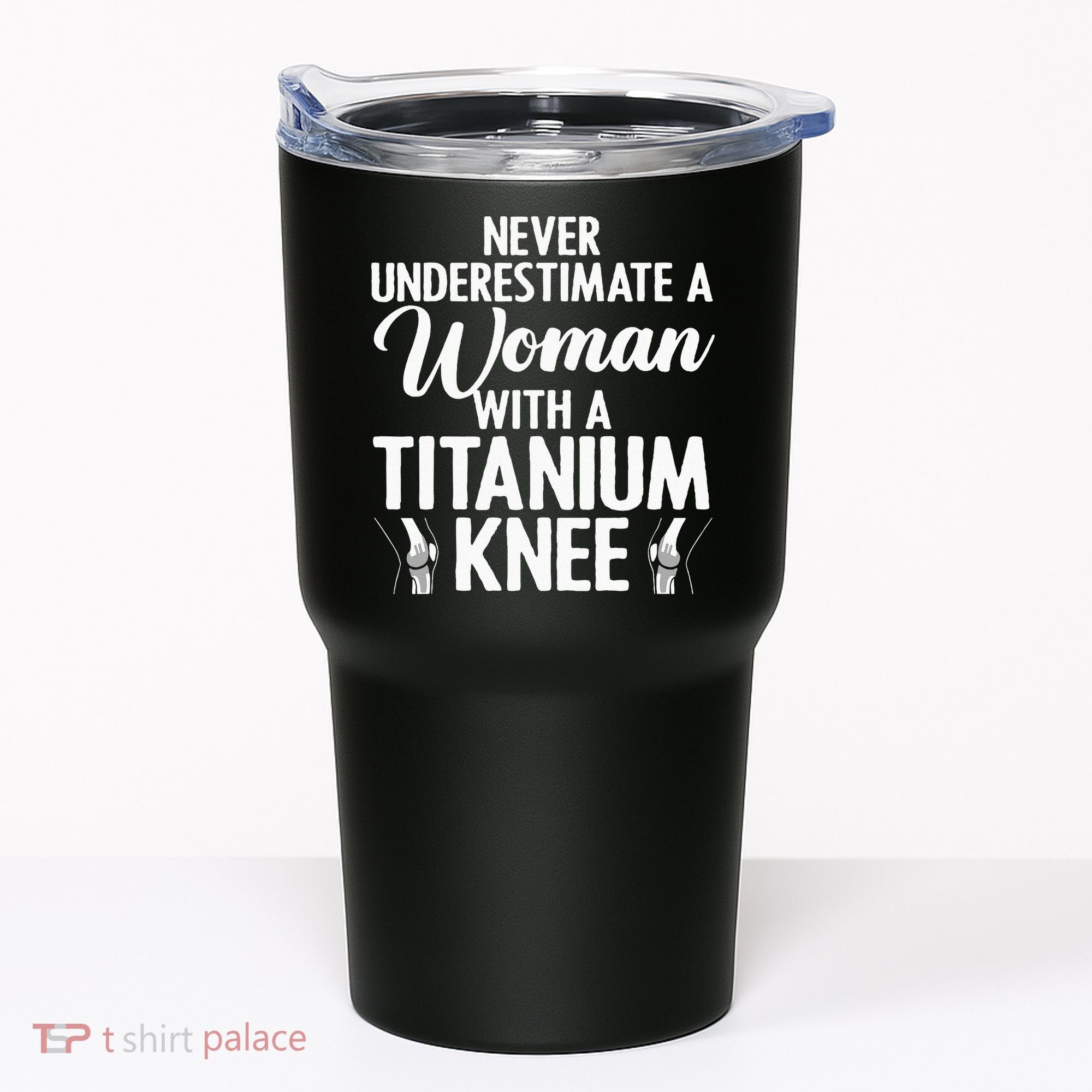 Cool Knee Surgery For Women Girls Titanium Knee Replacement Tumbler