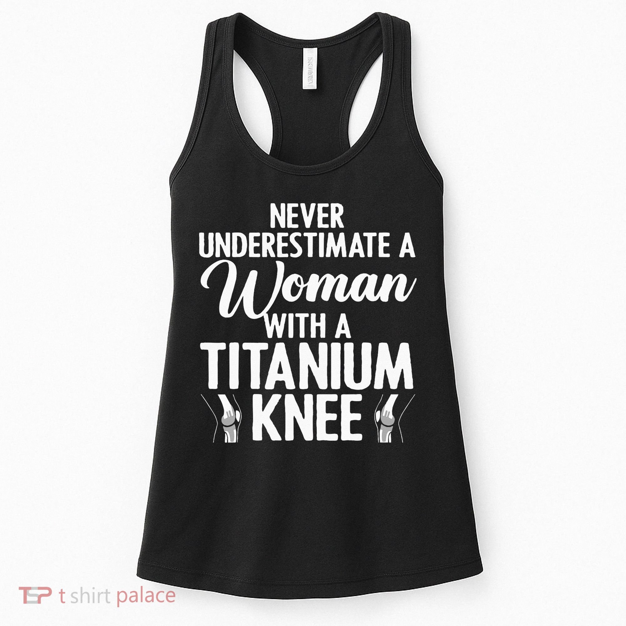 Cool Knee Surgery For Women Girls Titanium Knee Replacement Women's Tank Top