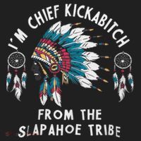 Chief Kickabitch Slapahoe Tribe Funny Native Women's Sweatshirt thumb 2