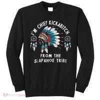 Chief Kickabitch Slapahoe Tribe Funny Native Sweatshirt thumb 0