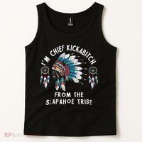 Chief Kickabitch Slapahoe Tribe Funny Native Tank Top thumb 2