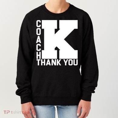 Coach K Thank You Women's Sweatshirt