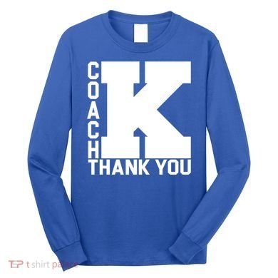 Coach K Thank You Long Sleeve Shirt
