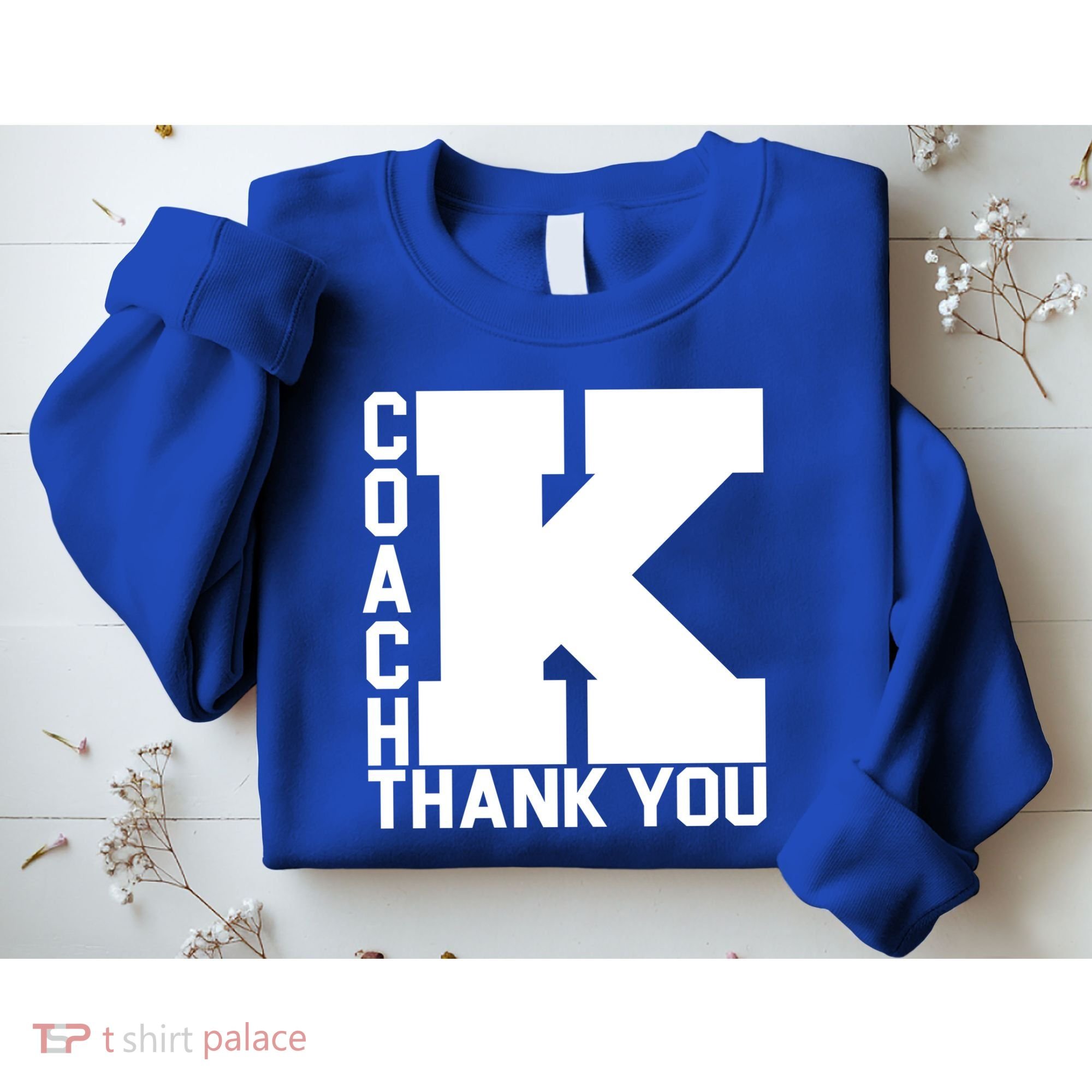 Coach K Thank You Sweatshirt
