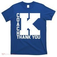 Coach K Thank You T-Shirt thumb 0