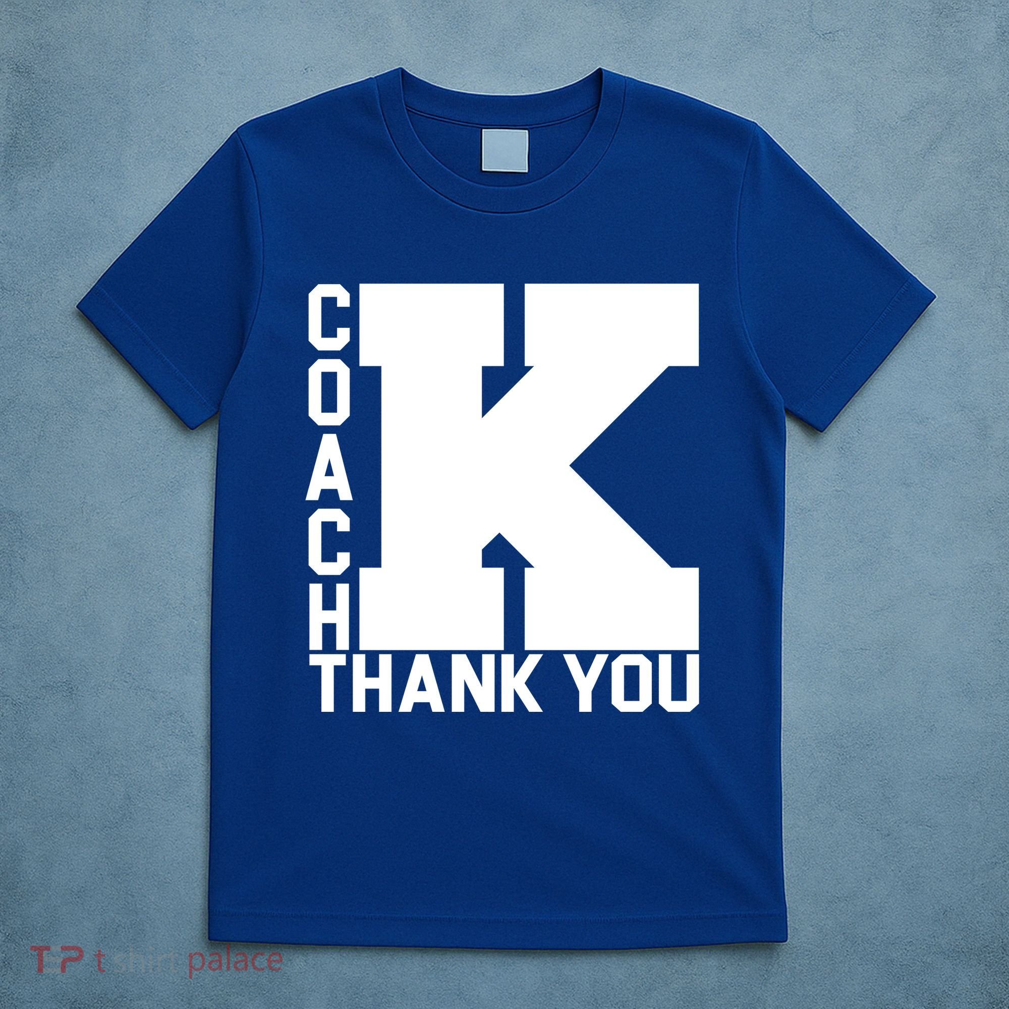 Coach K Thank You T-Shirt