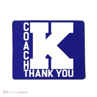 Coach K Thank You Mousepad