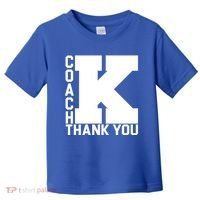 Coach K Thank You Toddler T-Shirt thumb 0