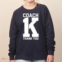Coach K Thank You College Women's Sweatshirt thumb 0