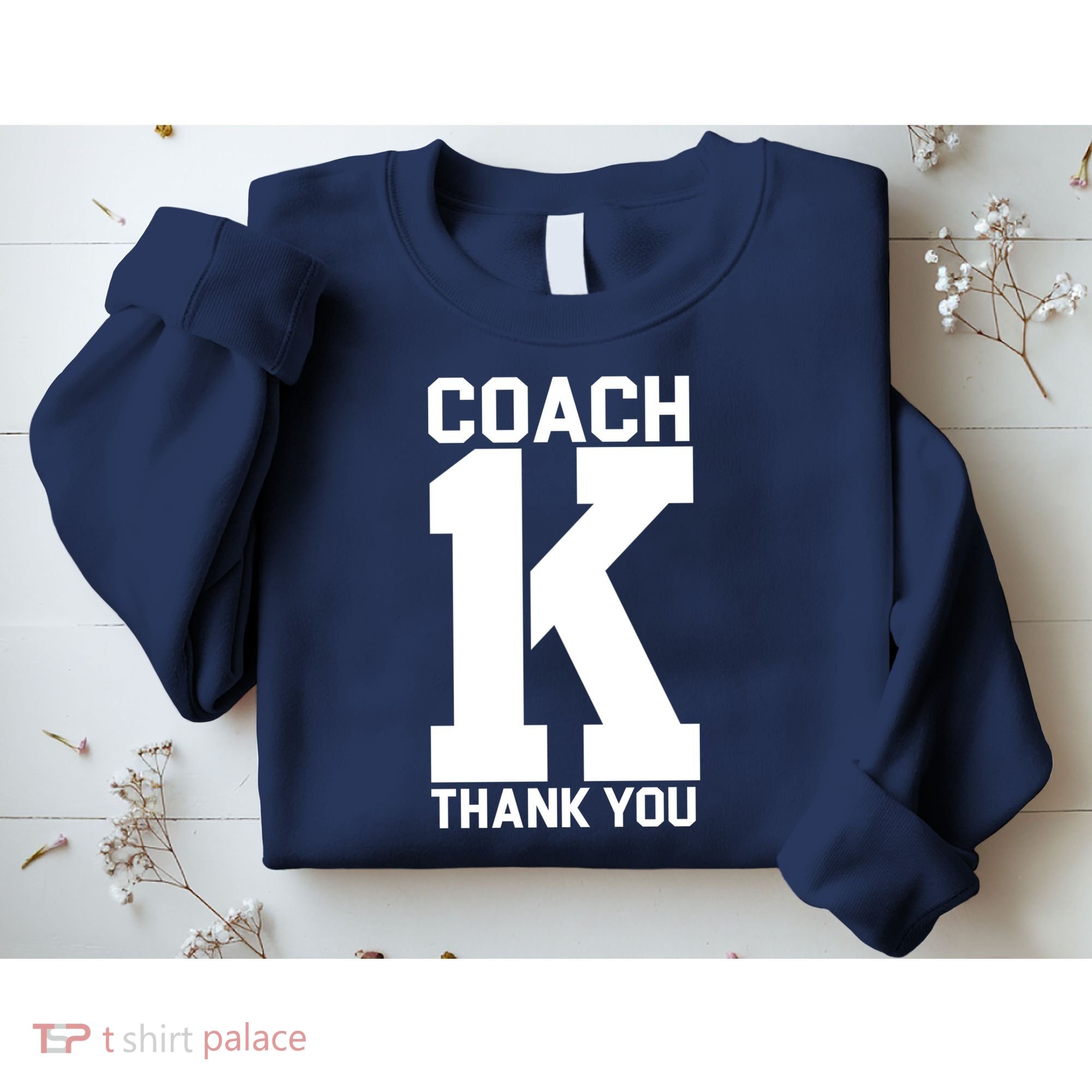Coach K Thank You College Sweatshirt
