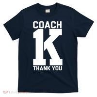 Coach K Thank You College T-Shirt thumb 0