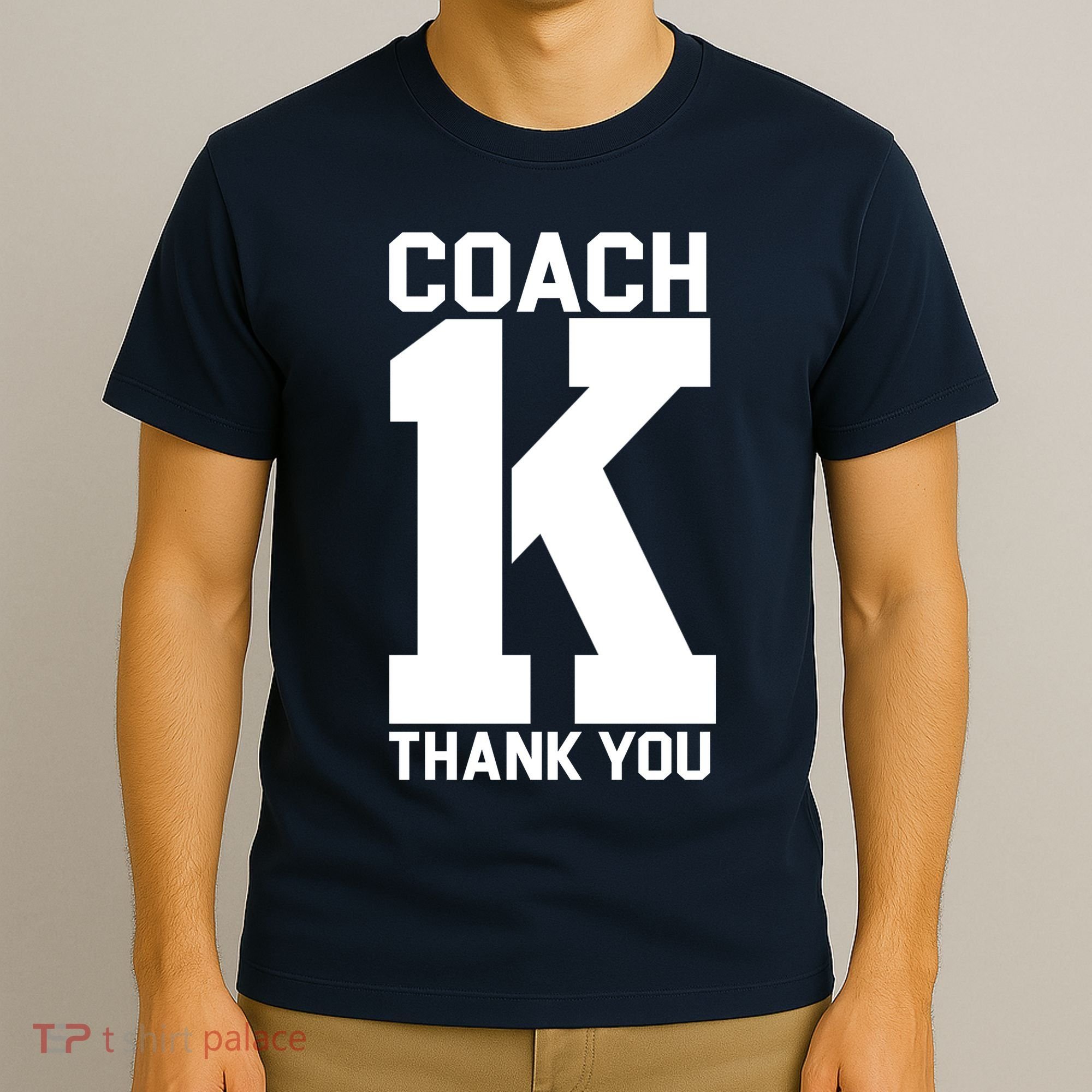 Coach K Thank You College T-Shirt