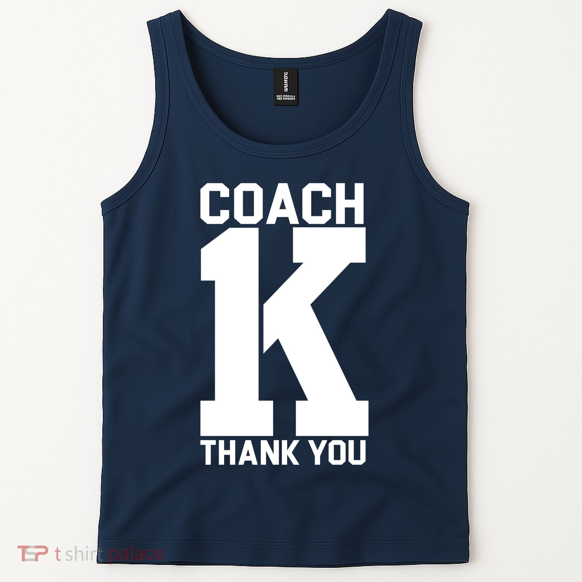 Coach K Thank You College Tank Top