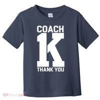 Coach K Thank You College Toddler T-Shirt thumb 0